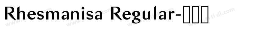 Rhesmanisa Regular字体转换